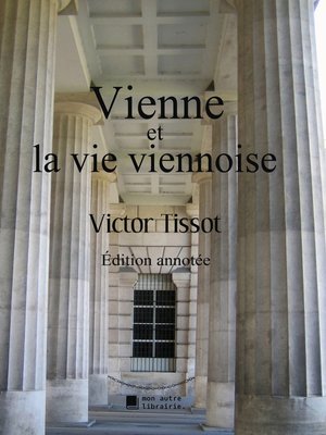 cover image of Vienne et la vie viennoise